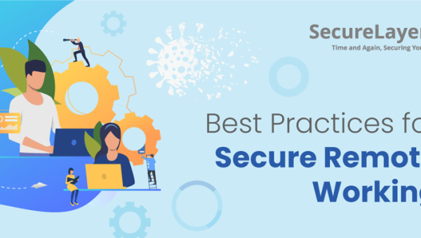 The Anatomy of Secure Remote Working- SecureLayer7