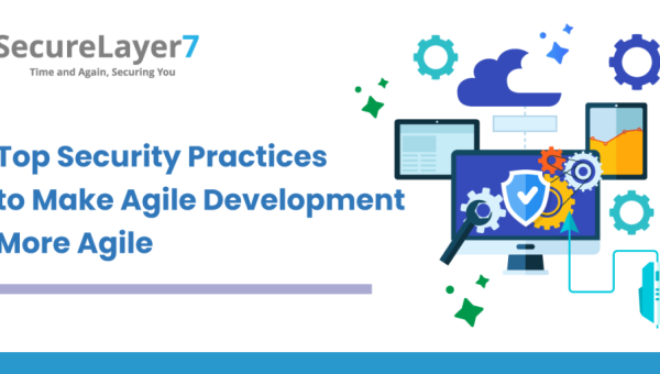 Top Security Practices To Make Agile Development More Agile