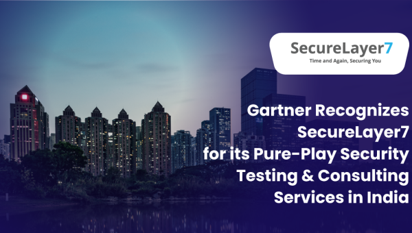 Gartner Recognizes SecureLayer7 for its Pure-Play Security Testing & Consulting Services in India