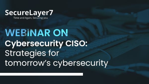 Webinar Cyber Security CISO: Strategies of tomorrow’s cybersecurity