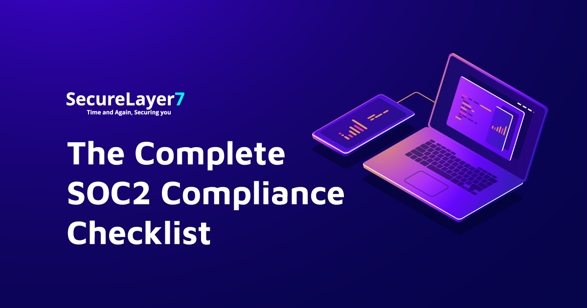 SOC2 Compliance Checklist: Step-by-Step Guide for 2025