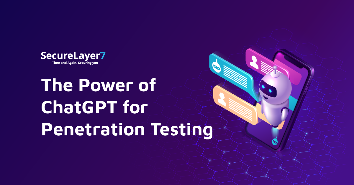 The Power of ChatGPT for Penetration Testing