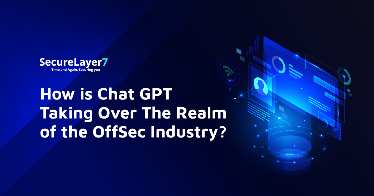 How is ChatGPT Taking Over The Realm of the OffSec Industry?
