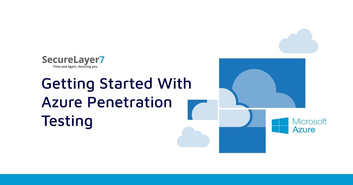 Getting Started With Azure Penetration Testing