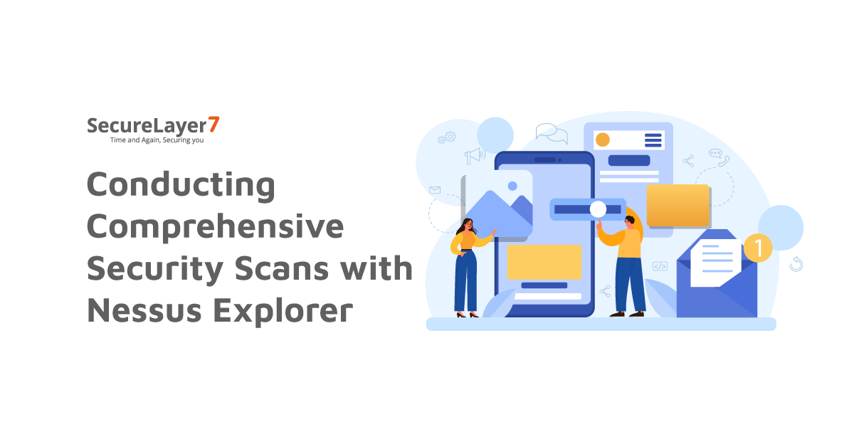 <strong>Conducting Comprehensive Security Scans With Nessus Explorer</strong>