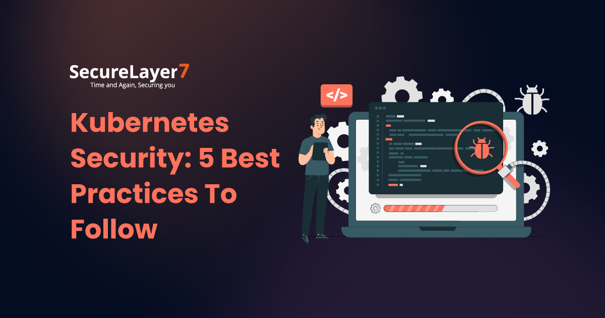 <strong>Kubernetes Security: 5 Best Practices To Follow</strong>