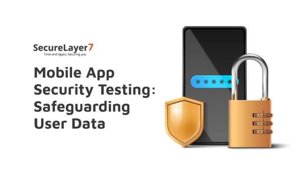Mobile App Security Testing: Safeguarding User Data