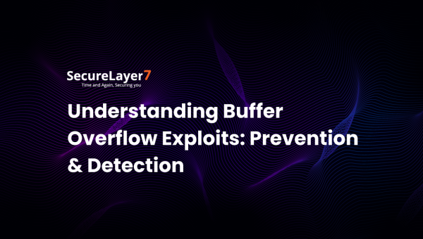 Understanding Buffer Overflow Exploits: Prevention & Detection