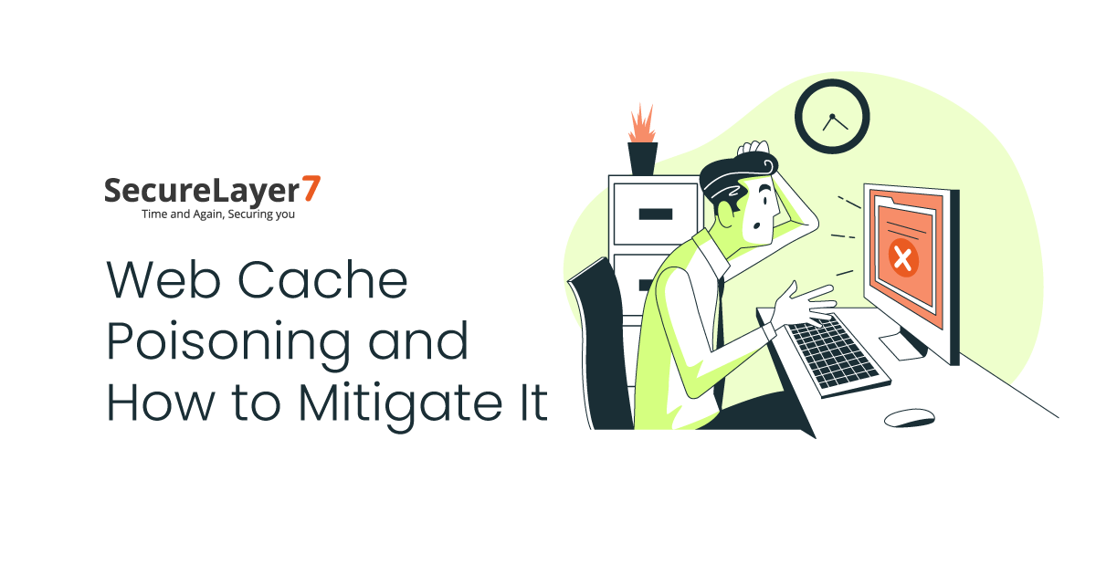 Web Cache Poisoning and How to Mitigate It