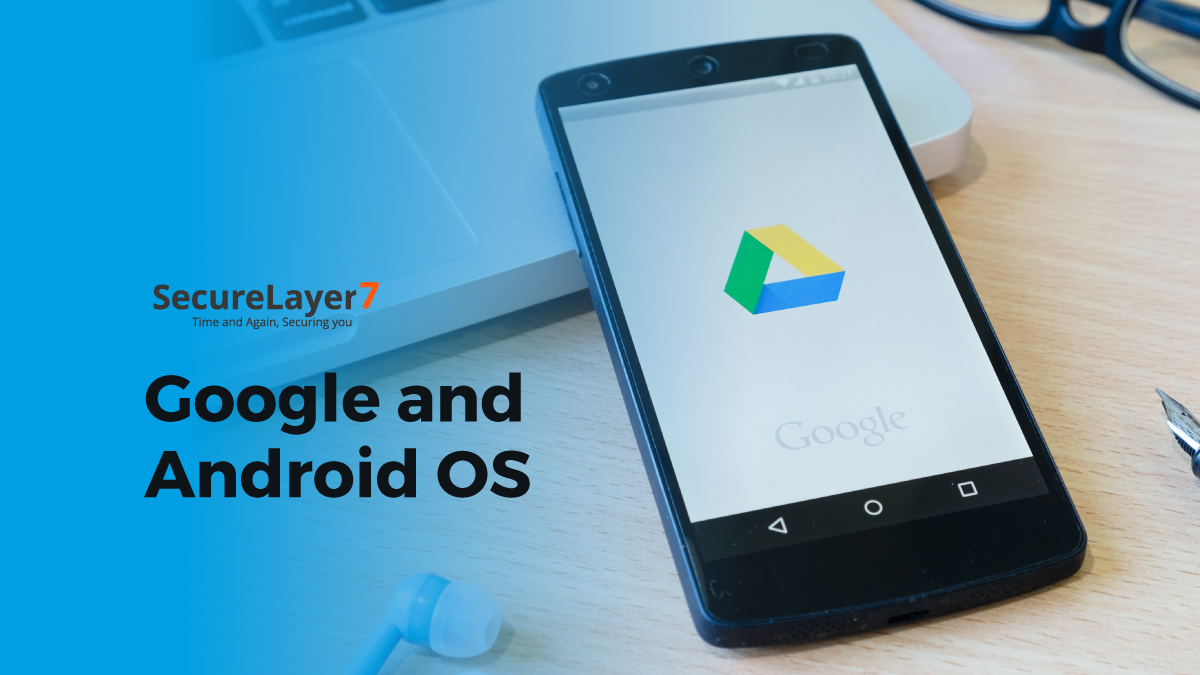 Google and Android OS