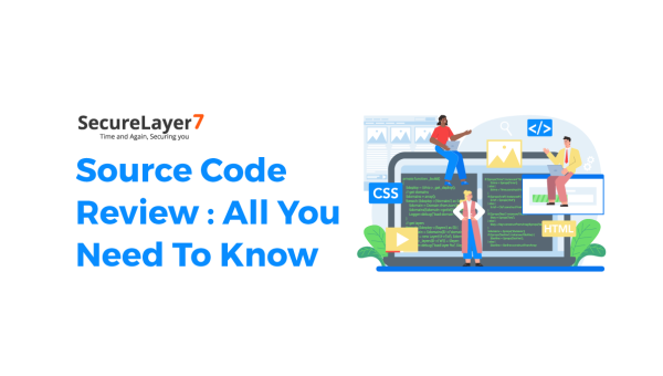 Source Code Review: All You Need To Know 