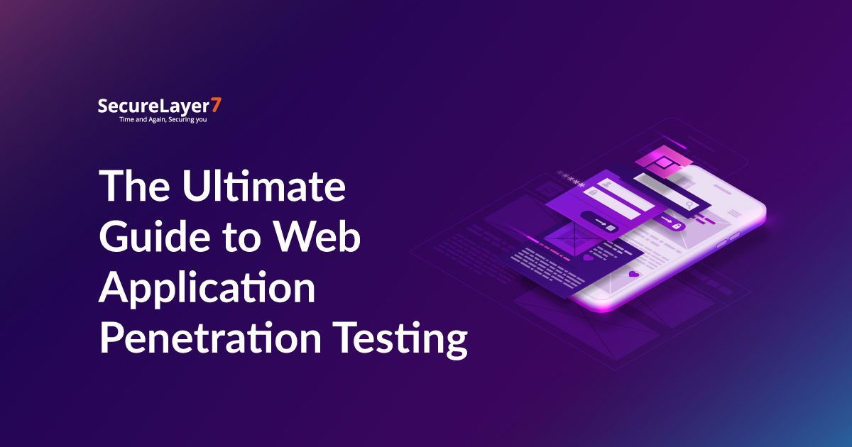 The Ultimate Guide to Web Application Penetration Testing