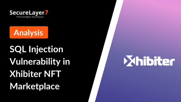 SQL Injection Vulnerability in Xhibiter NFT Marketplace