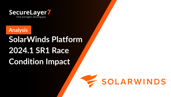 SolarWinds Platform 2024.1 SR1 Race Condition Impact