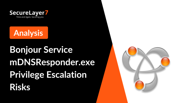 Bonjour Service mDNSResponder.exe Privilege Escalation Risks