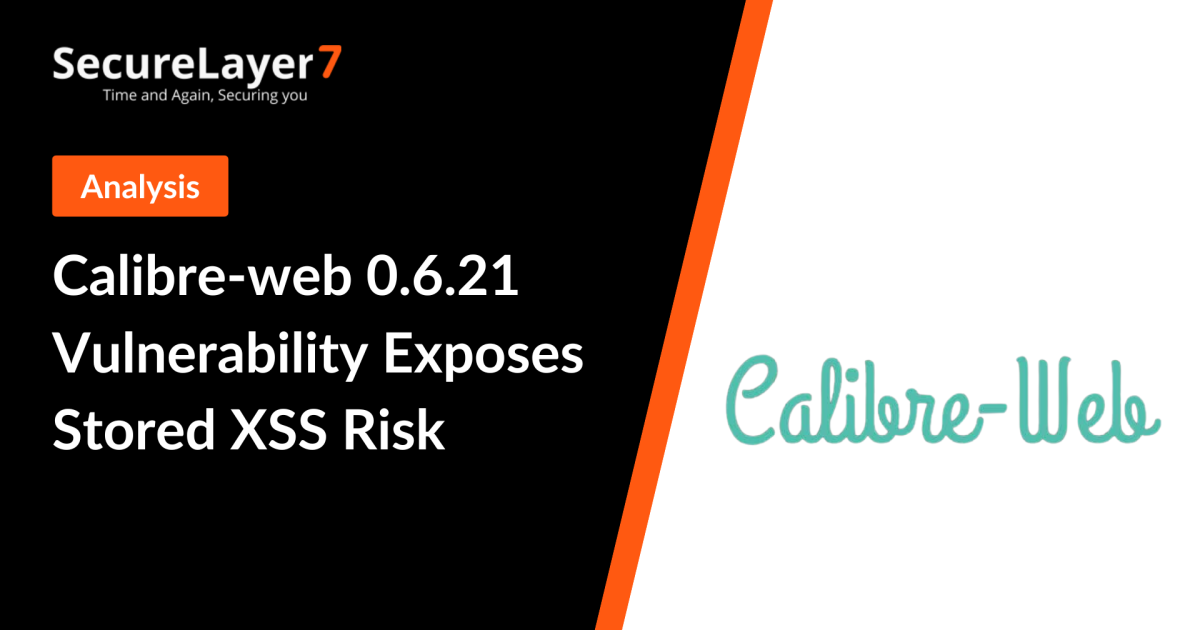 Calibre-web 0.6.21 Vulnerability Exposes Stored XSS Risk