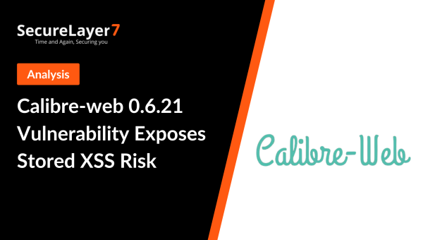 Calibre-web 0.6.21 Vulnerability Exposes Stored XSS Risk
