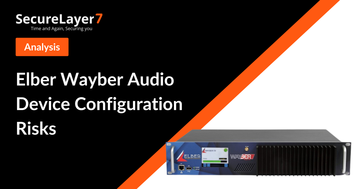 Elber Wayber Audio Device Configuration Risks