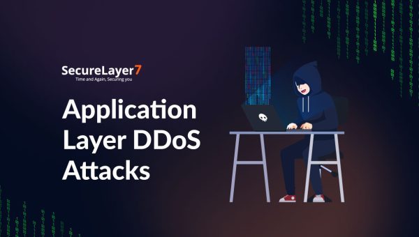 What Is an Application Layer DDoS Attack and How to Defend Against It?
