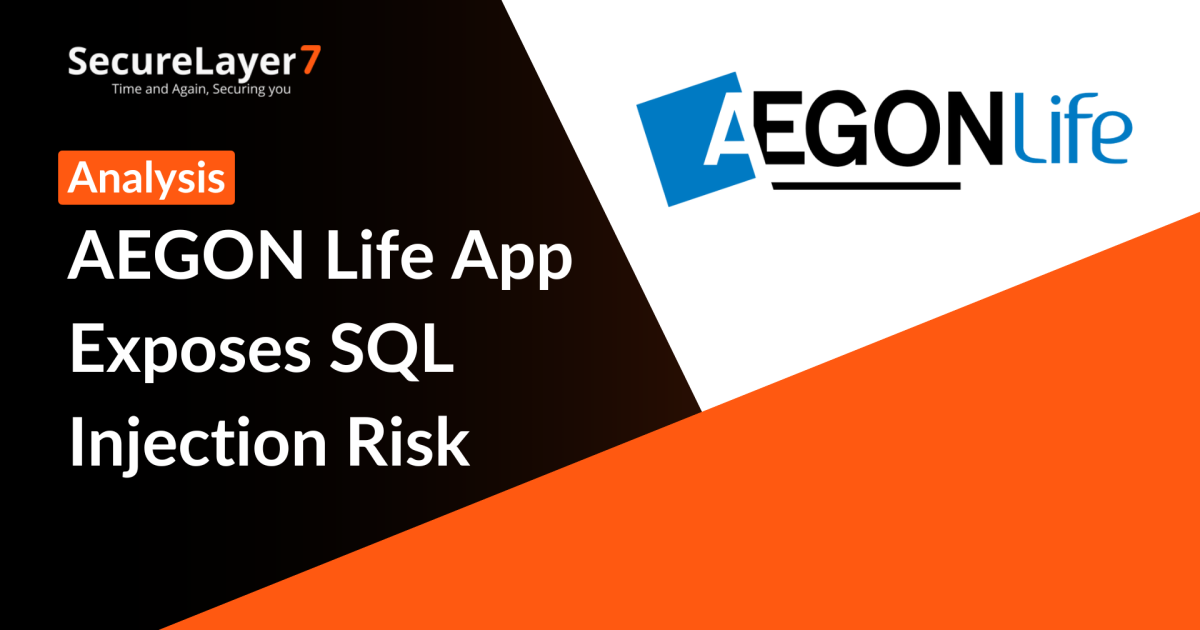 Protected: AEGON LIFE App Exposes SQL Injection Risk