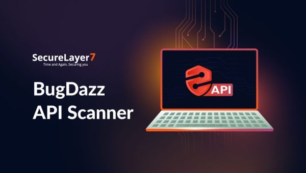 BugDazz API Scanner:  Accelerating Secure Product Rollouts
