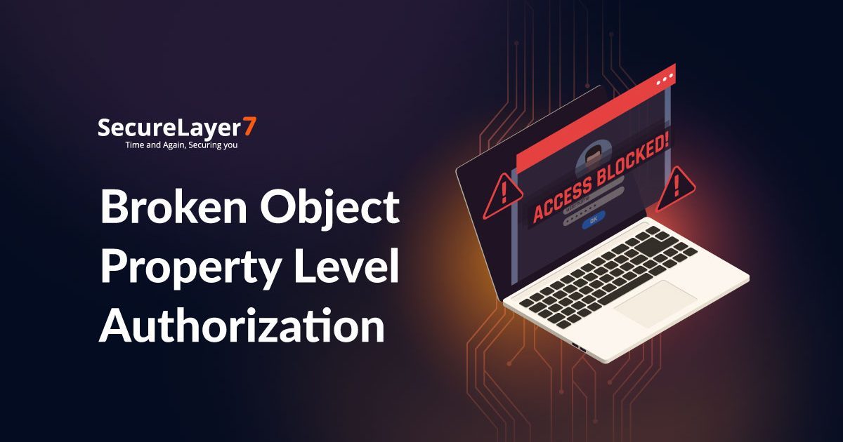 Understanding Broken Object Property Level Authorization