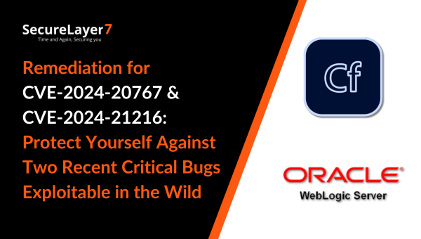 Remediation for CVE-2024-20767 and CVE-2024-21216: Protect Yourself Against Two Recent Critical Bugs Exploitable in the Wild
