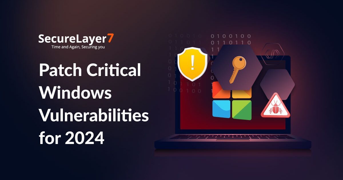 Patch Critical Windows Vulnerabilities for 2024