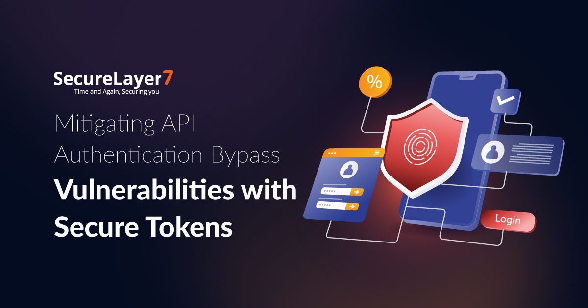 Mitigating API Authentication Bypass Vulnerabilities with Secure Tokens