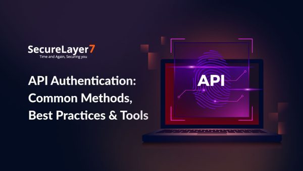 API Authentication: Common Methods, Best Practices & Tools   
