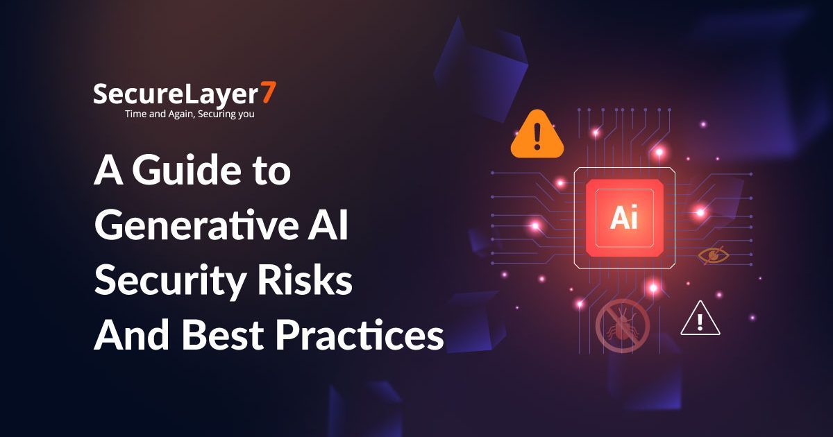 A Guide to Generative AI Security Risks And Best Practices