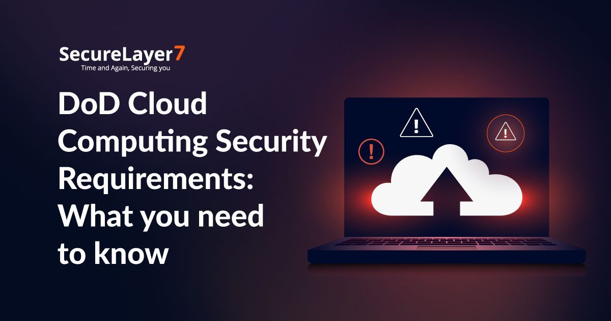 DoD Cloud Security Requirements: Complete Compliance Guide