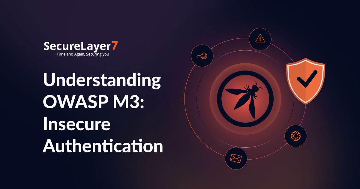 OWASP M3: Understanding Insecure Authentication