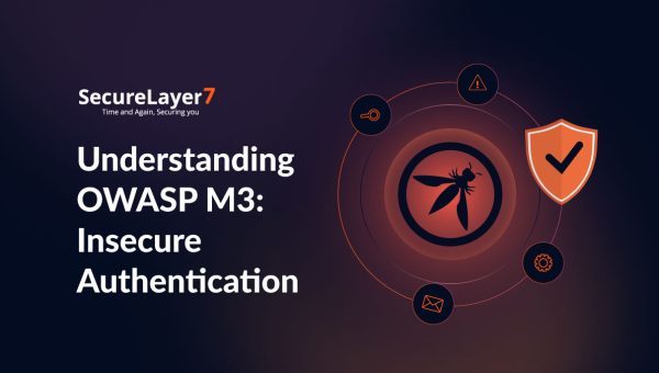 OWASP M3: Understanding Insecure Authentication